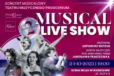 Koncert musicalowych hitów - 2. urodziny Teatru Muzycznego Proscenium