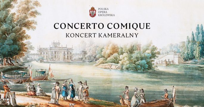 CONCERTO COMIQUE / KONCERT KAMERALNY