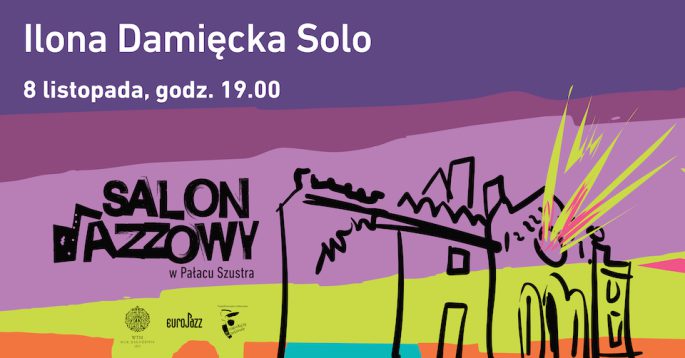 Salon Jazzowy – Ilona Damięcka Solo