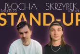 Stand-up / Warszawa (III termin) / Tomek Skrzypek i Mateusz Płocha / 2.2.2024